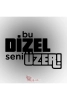 Bu Dizel Seni Üzer Sticker Araba Oto Cam Sticker