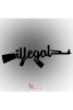 Illegal Ak-47 Oto Sticker Araba Sticker Oto Cam Yazı Araba Cam Yazı Sticker